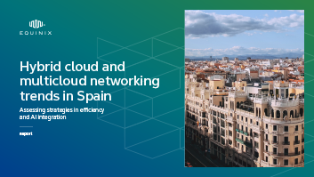 Spain Networking Global Hybrid Multicloud Networking Trends | Global, Regional and ...